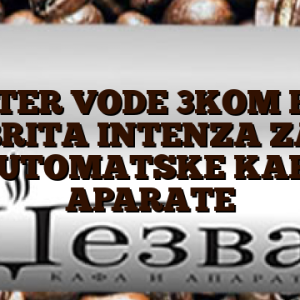 FILTER VODE 3KOM PAK BRITA INTENZA ZA AUTOMATSKE KAFE APARATE