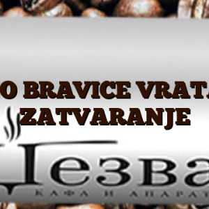 DEO BRAVICE VRATA – ZATVARANJE