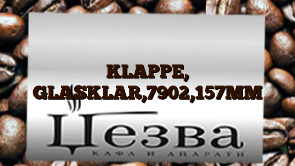 KLAPPE, GLASKLAR,7902,157MM