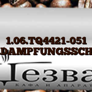 1.06.TQ4421-051  VERDAMPFUNGSSCHALE