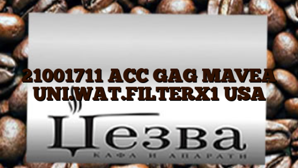 21001711  ACC GAG MAVEA UNI.WAT.FILTERX1 USA