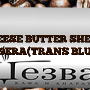 CHEESE BUTTER SHELF/ 319ERA(TRANS BLUE)