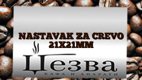 NASTAVAK ZA CREVO 21X21MM