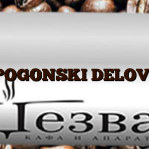 POGONSKI DELOVI