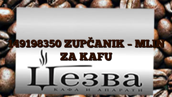 149198350  ZUPČANIK – MLIN ZA KAFU