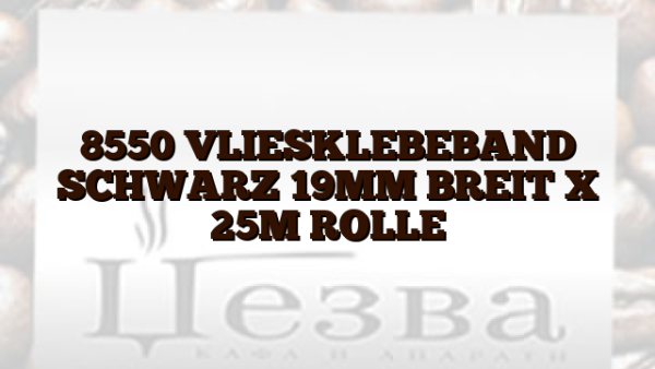 8550 VLIESKLEBEBAND SCHWARZ 19MM BREIT X 25M ROLLE