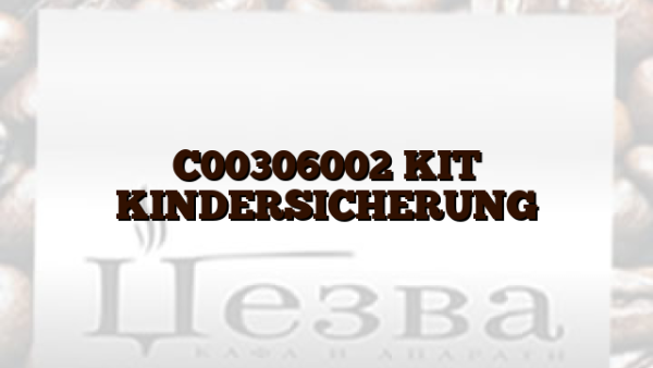 C00306002  KIT KINDERSICHERUNG