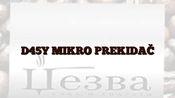 D45Y  MIKRO PREKIDAČ