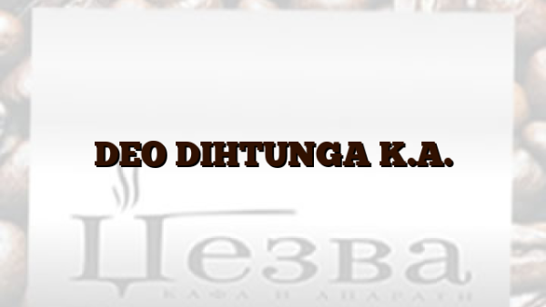DEO DIHTUNGA K.A.