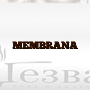 MEMBRANA