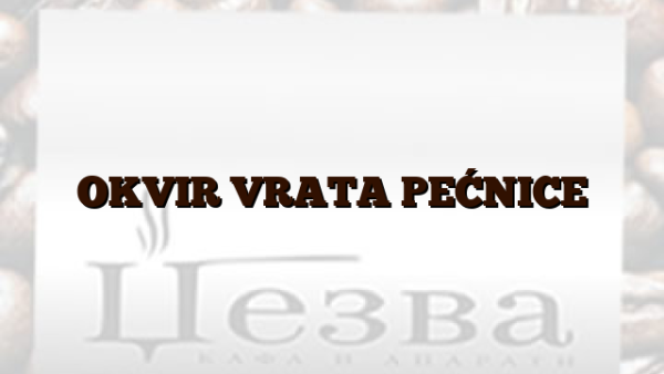 OKVIR VRATA PEĆNICE