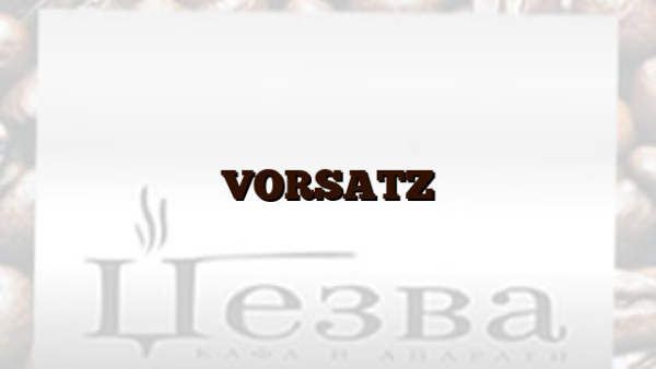 VORSATZ