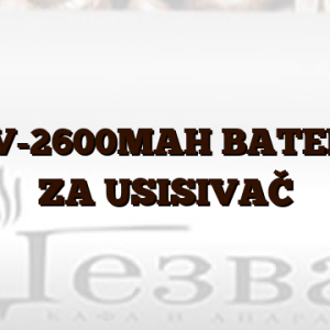 14,4V-2600MAH BATERIJA ZA USISIVAČ