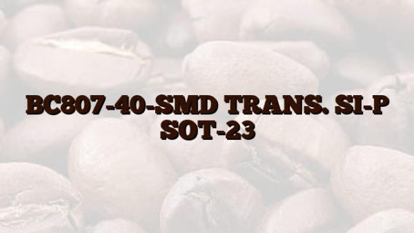 BC807-40-SMD TRANS. SI-P SOT-23