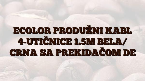 ECOLOR  PRODUŽNI KABL 4-UTIČNICE 1.5M BELA/ CRNA SA PREKIDAČOM DE