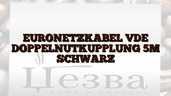 EURONETZKABEL VDE DOPPELNUTKUPPLUNG 5M SCHWARZ