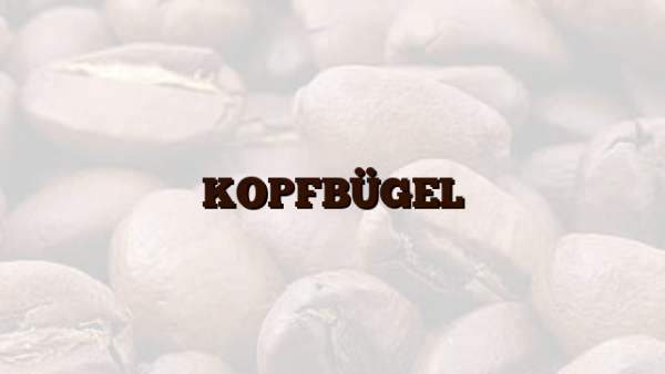 KOPFBÜGEL