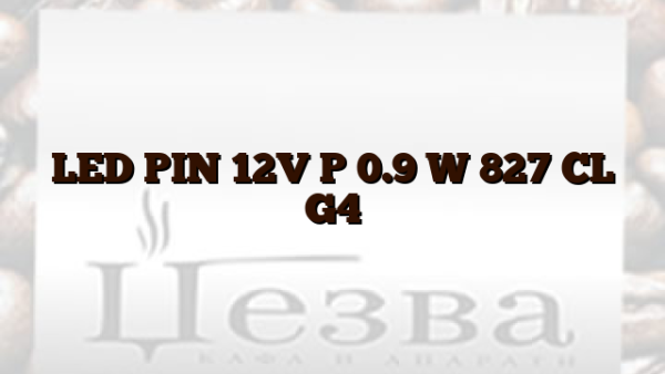 LED PIN 12V P 0.9 W 827 CL G4
