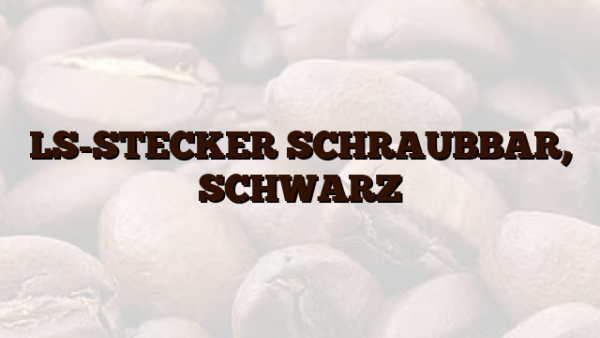 LS-STECKER SCHRAUBBAR,  SCHWARZ