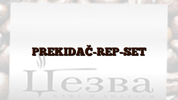 PREKIDAČ-REP-SET