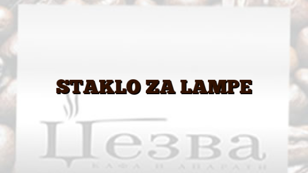 STAKLO ZA LAMPE
