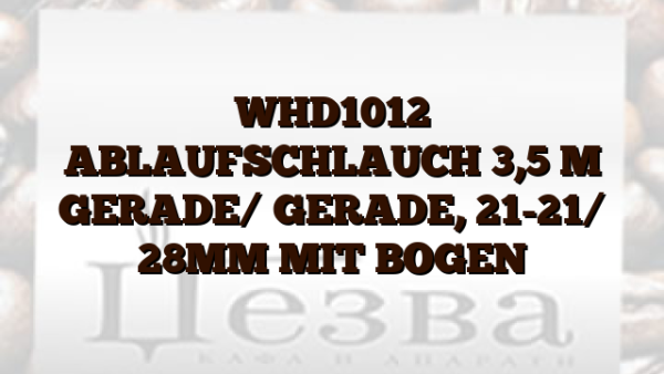 WHD1012  ABLAUFSCHLAUCH 3,5 M GERADE/ GERADE,  21-21/ 28MM MIT BOGEN