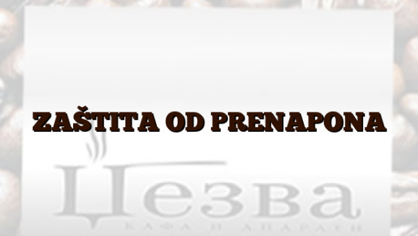 ZAŠTITA OD PRENAPONA