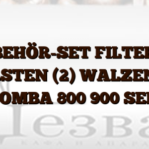 ZUBEHÖR-SET FILTER (3)  BÜRSTEN (2)  WALZEN (2) ROOMBA 800 900 SERIE