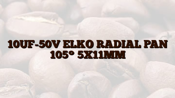 10UF-50V  ELKO RADIAL PAN 105° 5X11MM