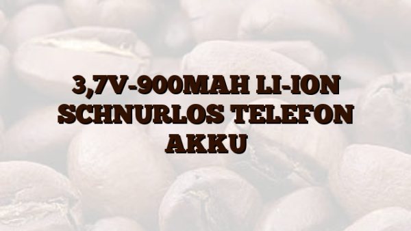 3,7V-900MAH LI-ION SCHNURLOS TELEFON AKKU