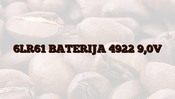 6LR61  BATERIJA 4922 9,0V