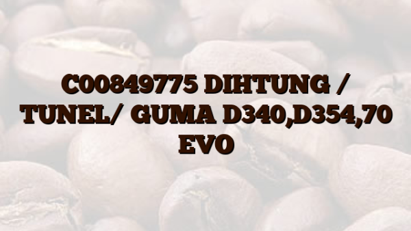 C00849775  DIHTUNG / TUNEL/  GUMA D340,D354,70 EVO