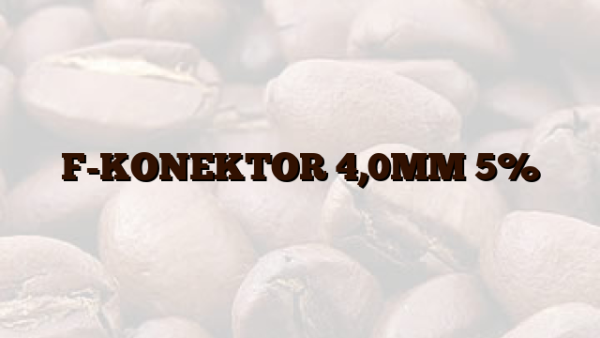 F-KONEKTOR 4,0MM 5%