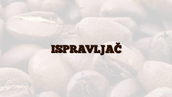 ISPRAVLJAČ