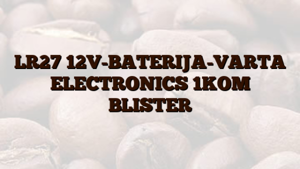 LR27  12V-BATERIJA-VARTA ELECTRONICS 1KOM BLISTER