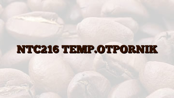 NTC216  TEMP.OTPORNIK