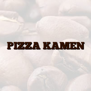PIZZA KAMEN