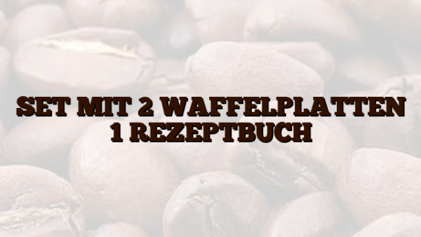 SET MIT 2 WAFFELPLATTEN    1 REZEPTBUCH