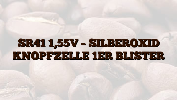 SR41  1,55V – SILBEROXID KNOPFZELLE 1ER BLISTER