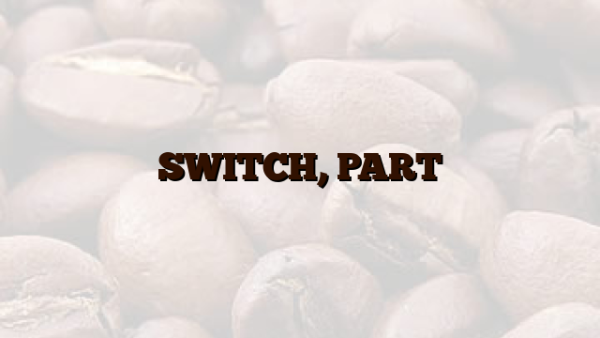 SWITCH, PART