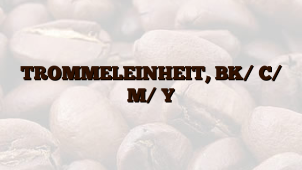 TROMMELEINHEIT,  BK/ C/ M/ Y