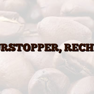 TÜRSTOPPER,  RECHTS