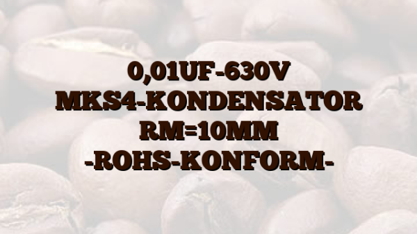 0,01UF-630V  MKS4-KONDENSATOR RM=10MM -ROHS-KONFORM-