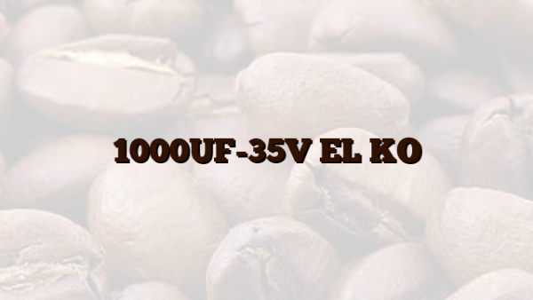 1000UF-35V  EL KO