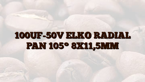 100UF-50V  ELKO RADIAL PAN 105° 8X11,5MM