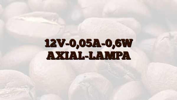 12V-0,05A-0,6W AXIAL-LAMPA
