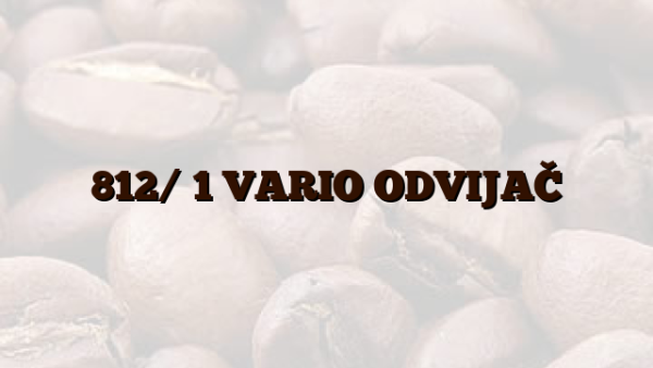 812/ 1 VARIO  ODVIJAČ