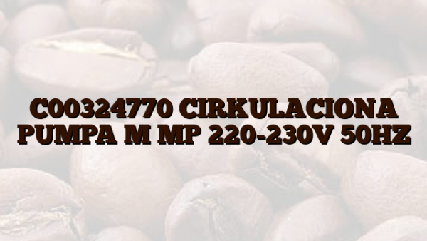 C00324770  CIRKULACIONA PUMPA M MP 220-230V 50HZ