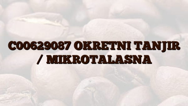 C00629087  OKRETNI TANJIR /  MIKROTALASNA