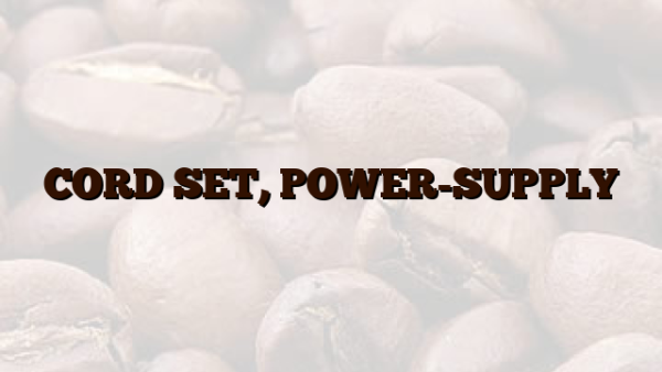 CORD SET,  POWER-SUPPLY